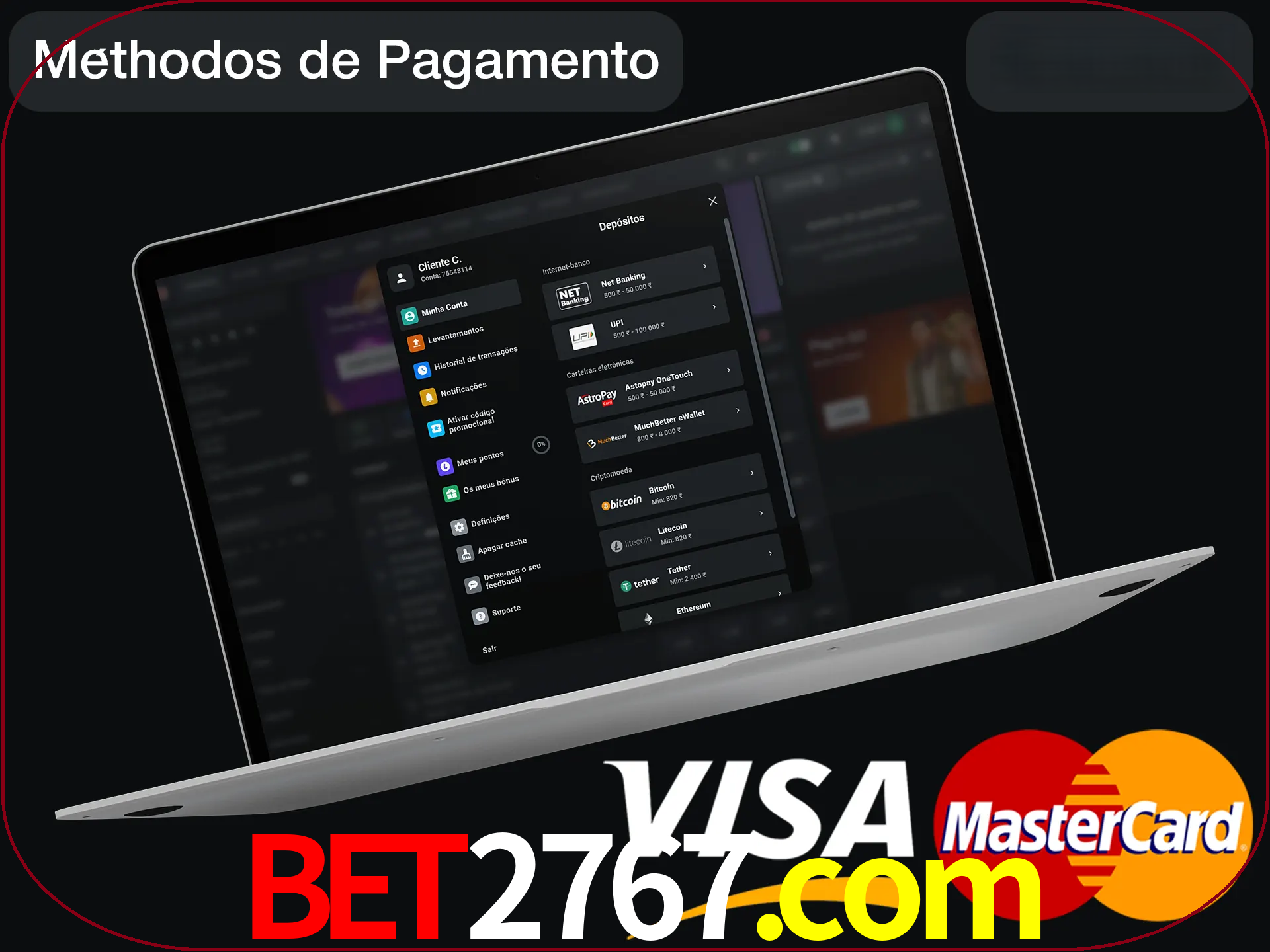 Use seu método de depósito preferido.